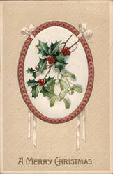 A Merry Christmas - Holly and Mistletoe Postcard