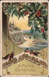A Merry Christmas, Holly, Mistletoe, Birds, Landscape View Postcard