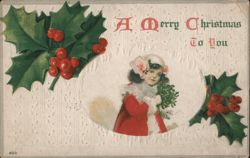 A Merry Christmas To You, Girl with Mistletoe Postcard