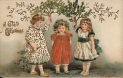 A Glad Christmas - Three Girls Under Mistletoe Postcard