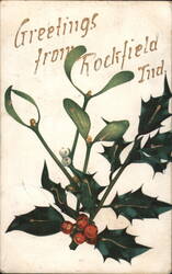 Greetings from Rockfield, IN - Mistletoe and Holly Postcard
