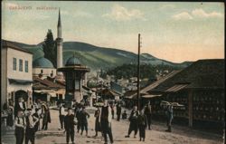 Sarajevo, Baščaršija Street Scene with Sebilj Fountain Postcard