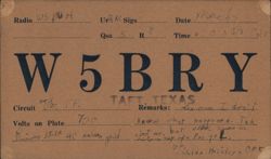 W5BRY Taft, TX QSL Card to W5BUH Fort Worth Postcard