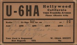 U-6HA Hollywood CA QSL Card W. Chas. Swett Operator Postcard