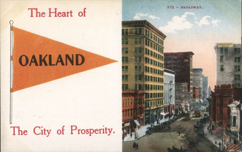 The Heart of Oakland - The City of Prosperity California