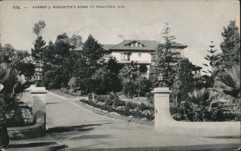 Robert J. Burdette's Home, Pasadena, CA California
