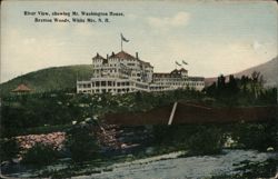 River View, Mt. Washington House, Bretton Woods Postcard