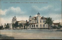 Sherman Institute, U.S. Gov't Indian School, Riverside, CA Postcard