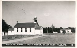 Church and School at Indian Mission, Black River Falls, WI Postcard