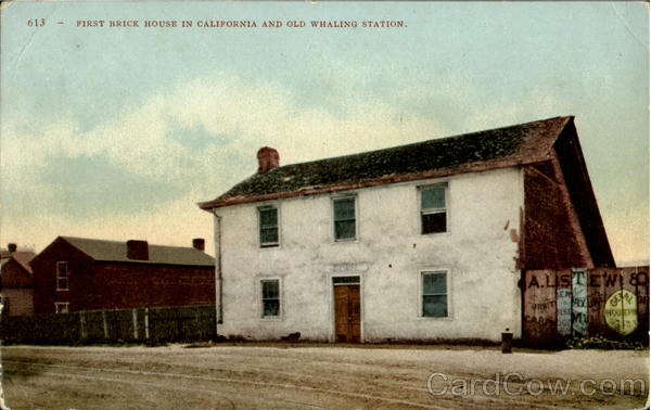 First Brick House In California And Old Whaling Station Monterey