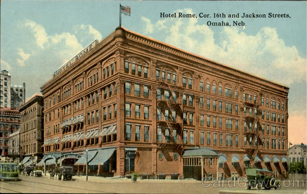Hotel Rome, 16th and Jackson Streets Omaha Nebraska
