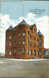 U. S. Court Building And Post Office Paris, TX Postcard Postcard