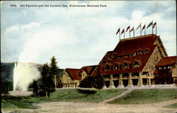 Old Faithful And Old Faithful Inn, Yellowstone National Park Postcard