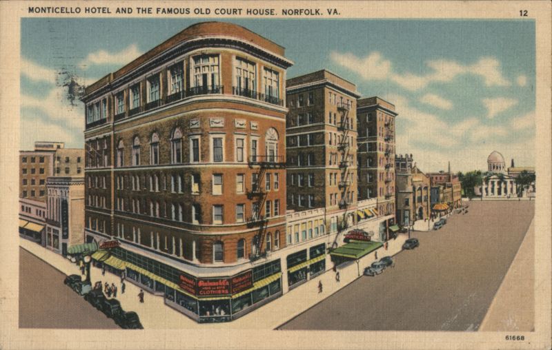 Monticello Hotel and Old Court House, Norfolk, VA Virginia