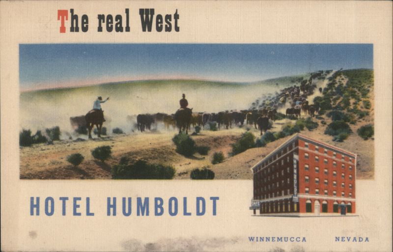 The Real West, Hotel Humboldt Winnemucca Nevada