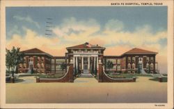 Santa Fe Hospital, Temple, TX Postcard