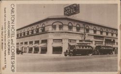 Carlton Hotel and Coffee Shop, Atascadero, CA Postcard