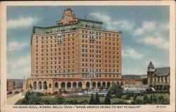 The Baker Hotel, Mineral Wells, TX Postcard