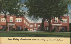 New Milling Sanatorium, Mineral Wells, TX Postcard