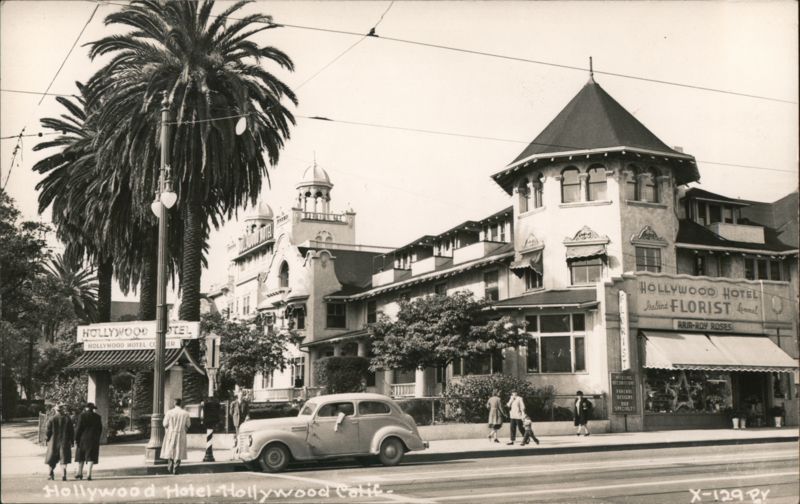 Hollywood Hotel, Hollywood, California