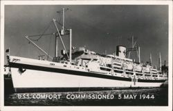 USS Comfort Commissioned 5 May 1944 Postcard