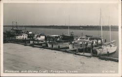 Pleasure and Shrimp Craft, Sportsmen's Docks, Freeport, TX Postcard