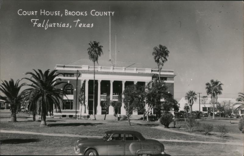 Brooks County Courthouse Falfurrias Texas