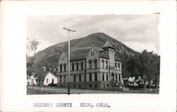Dolores County Court House Rico, CO Postcard Postcard Postcard