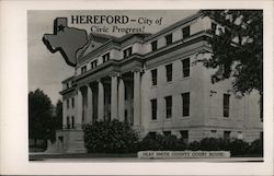 Deaf Smith County Court House Hereford, TX Postcard Postcard Postcard