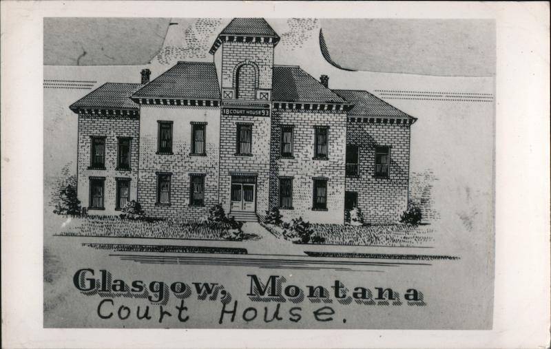 Valley County Courthouse Glasgow Montana