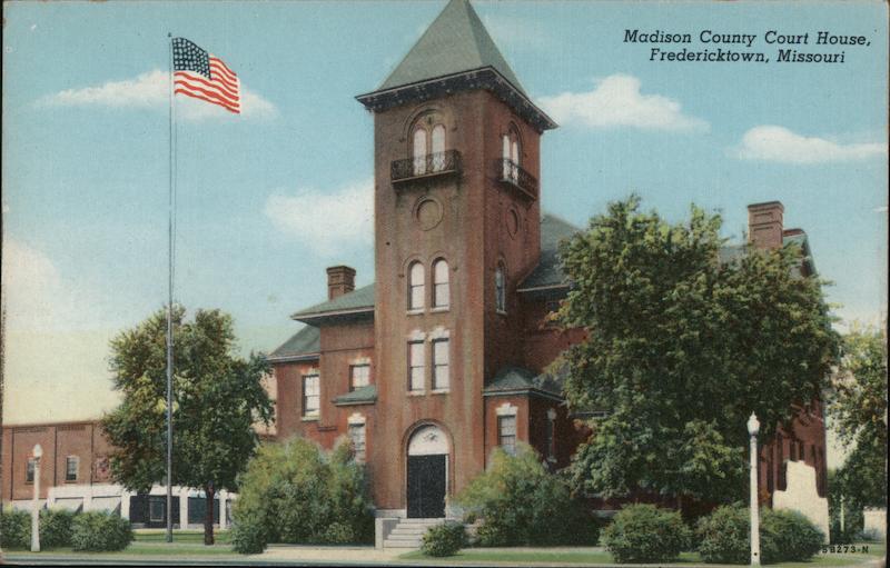 Madison County Courthouse, Fredericktown, Missouri