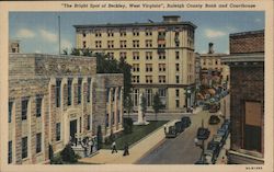 Raleigh County Bank and Courthouse Postcard