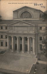 Main Entrance Delaware County Courthouse Postcard