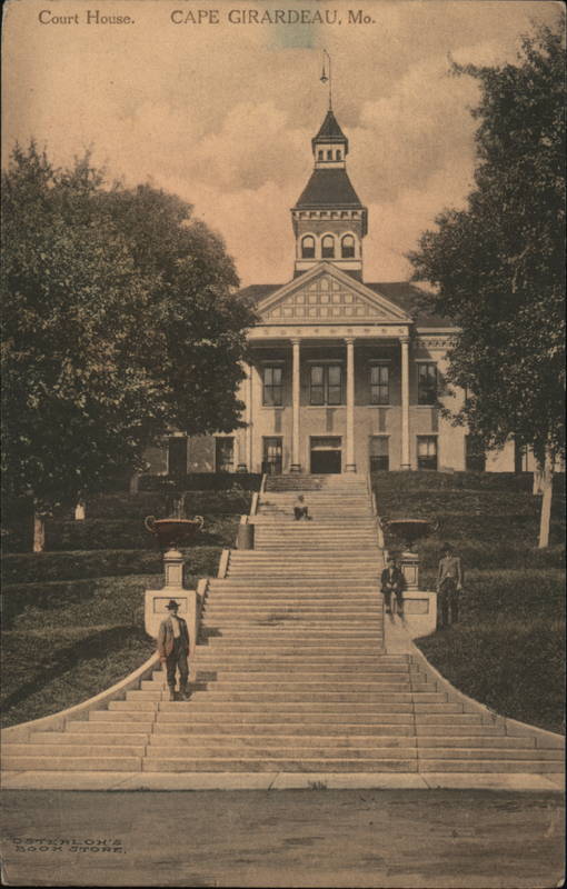 Courthouse CAPE GIRARDEAU Missouri