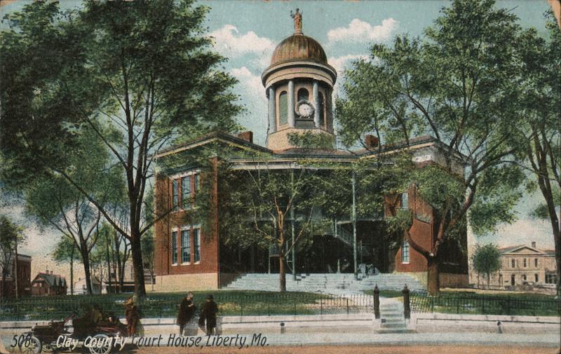 Clay County Courthouse Liberty Missouri