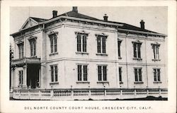 Del Norte County Courthouse CRESCENT CITY, CA Postcard Postcard Postcard