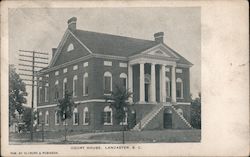 Courthouse, LANCASTER, S. C. Postcard