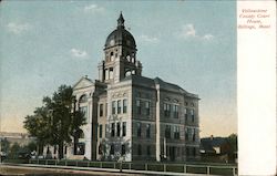 Yellowstone County Courthouse, Billings, Mont. Postcard