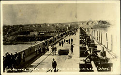 Roadway Open To Footmen On Top Wilson Dam Postcard