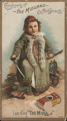 The Midland Coffee & Spice Co. - I am King 'THE MIDLAND' Trade Card