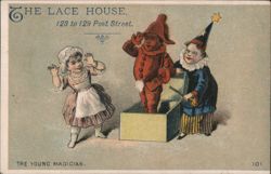 The Young Magician, The Lace House, 123 to 129 Post Street Trade Card