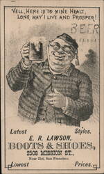 Man Toasting with Beer, E. R. Lawson Boots & Shoes Ad, San Francisco Trade Card