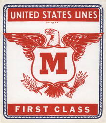 United States Lines First Class, Eagle and Shield Logo Luggage Label