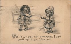 Black Americana: "Wha' fo' yo' eat dat snowball, Lily?" Postcard