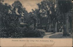Presidents Residence and College Hall, Northampton, MA Postcard