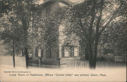 Home of Hawthorne, Salem, MA Postcard