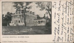 Milford Hospital, Milford, MA Postcard