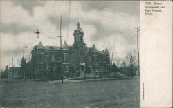 Court House and Jail, Port Huron, MI Postcard
