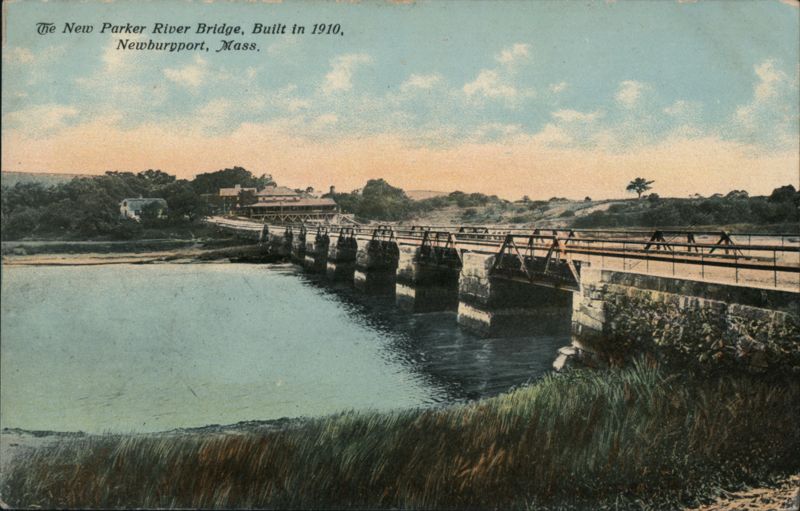 The New Parker River Bridge, Built in 1910 Newburyport Massachusetts