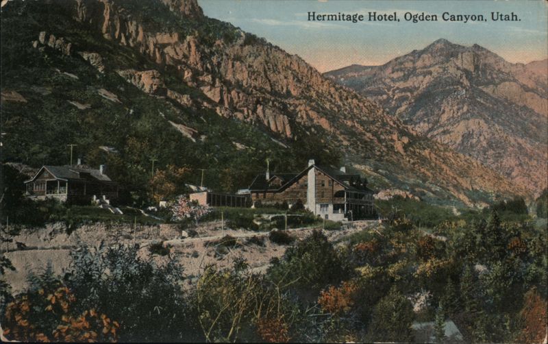 Hermitage Hotel, Ogden Canyon, Utah